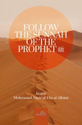 Follow the Sunnah of the Prophet (saw)