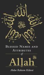 Blessed Names and Attributes of Allah (swt)