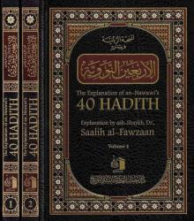 The Explanation Of An-Nawawis 40 Hadith (2 volumes)