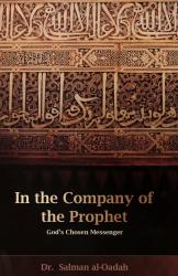 In The Company Of Prophet - Gods Chosen Messenger