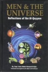 Men and The Universe - Reflections of Ibn Al-Qayyem