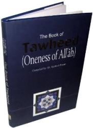 The Book of Tawheed [Oneness of Allah)