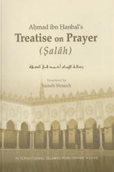 Ahmad ibn Hanbals Treatise on Prayer (Salah)