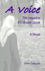 A Voice (A sequal to the If I Should Speak Novel)