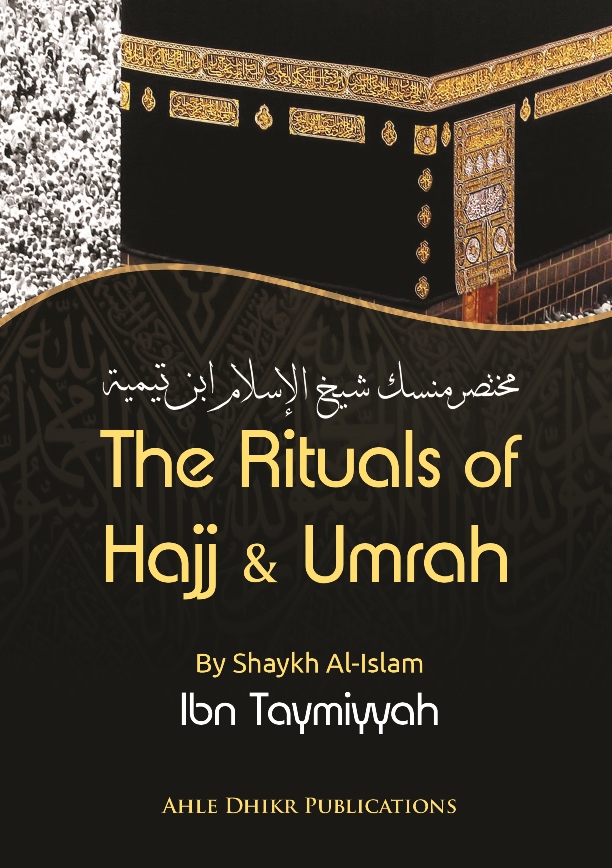 The of Hajj and Umrah