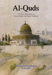Al-Quds: The Place of Jerusalem
