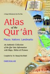 Atlas of the Qur'an. Places. Nations. Landmarks.