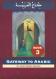 Gateway to Arabic - Book 3