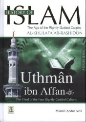 History of Islam  Uthman Ibn Affan