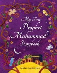 My First Prophet Muhammad (saw) Storybook