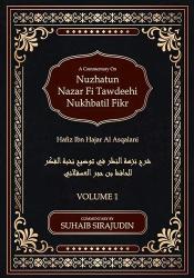 A Commentary On Nuzhatun Nazar Fi Tawdeehi Nukhbatil Fikr