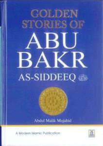 Golden Stories of Abu Bakr as-Siddeeq (ra)