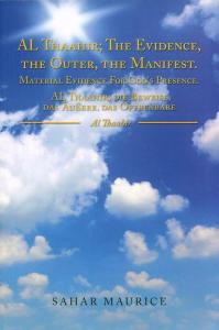 Al Thaahir; The Evidence, The Outer, The Manifest
