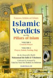 Islamic Verdicts on the Pillars of Islam (Fatawa Arkan-ul-Islam)
