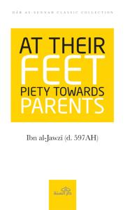 At Their Feet - Piety Towards Parents