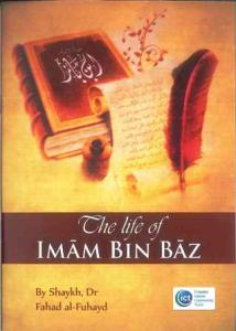 The Life of Imam Bin Baz