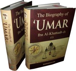 Umar Ibn Al Khattab His Life & Times (2 Vol)