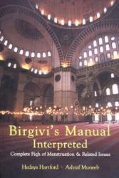 Birgivis Manual Interpreted: Complete Fiqh of Menstruation & Related Issues