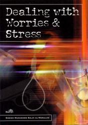 Dealing with Worries and Stress