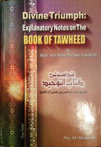 Divine Triumph - Explanatory Notes on the the Book of Tawheed