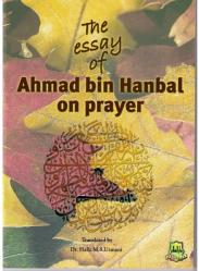 The Essay of Ahmad bin Hanbal on Prayer