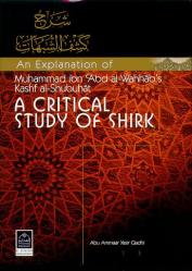 An Explanation of A Critical Study Of Shirk