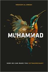 Muhammad: How He Can Make You Extraordinary