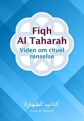 Fiqh Al-Tahara - Viden om rituel renselse