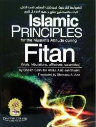 Islamic Principles for the Muslims Attitude during Fitan