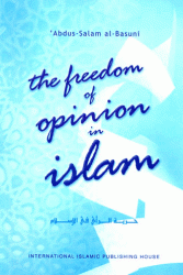 The Freedom of Opinion in Islam