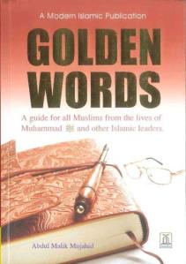 Golden Words - A Guide For All Muslims