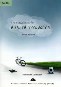 The Handbook for Muslim Teenagers - Boys Edition