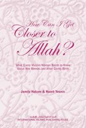 How Can I Get Closer to Allah?