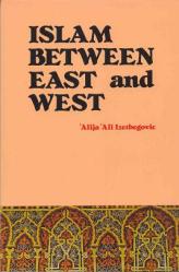 Islam Between East and West