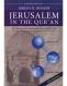 Jerusalem in The Quran - An Islamic view of the destiny of Jerusalem