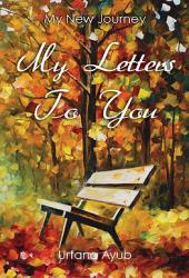 My Letters To You