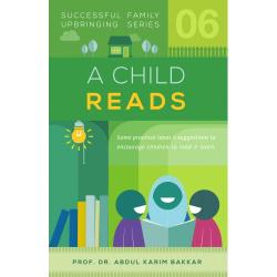 Family Upbringing Series - A Child Reads - Part 6