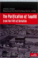 The Purification of Tawhid - From The Filth of Deviation