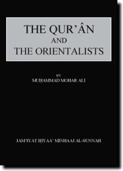 The Quran and The Orientalists