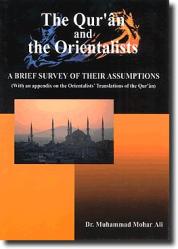 The Quran and The Orientalists: A Brief Survey...