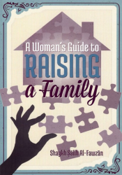 A woman's Guide to Raising a Family