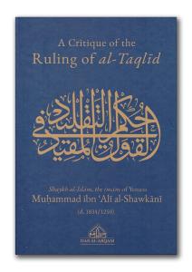 A Critique of the Ruling of al-Taqlid