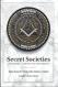 Secret Societies: Freemasons, Illuminati and Missionaries