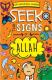 Seek the Signs of Allah