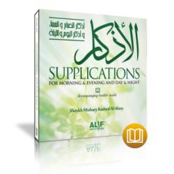 Supplications for the Morning and Evening and Day and Night