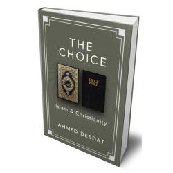 The Choice - Islam and Christianity (2-in-1 volumes)