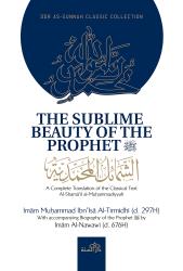 The Sublime Beauty of The Prophet (saw)