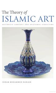 The Theory of Islamic Art