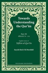 Towards Understanding The Quran - Part 30 - Juzz Amma