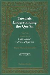 Towards Understanding The Quran - Volume 7 Surahs 25-28